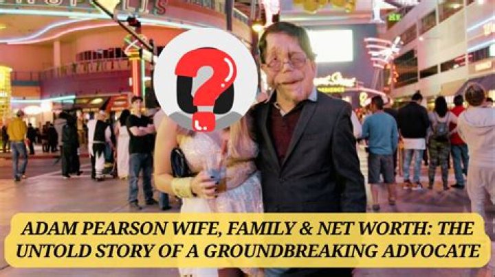 Adam Pearson Wife: A Comprehensive Look into Their Relationship and Life Together
