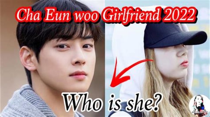 Cha Eun-Woo GF: Exploring the World of the K-Pop Heartthrob and His Fans