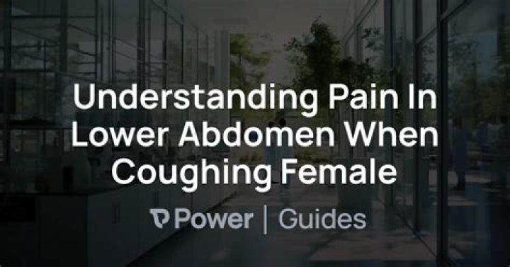 Coughing Pain in Lower Abdomen: Understanding Causes, Symptoms, and Effective Solutions