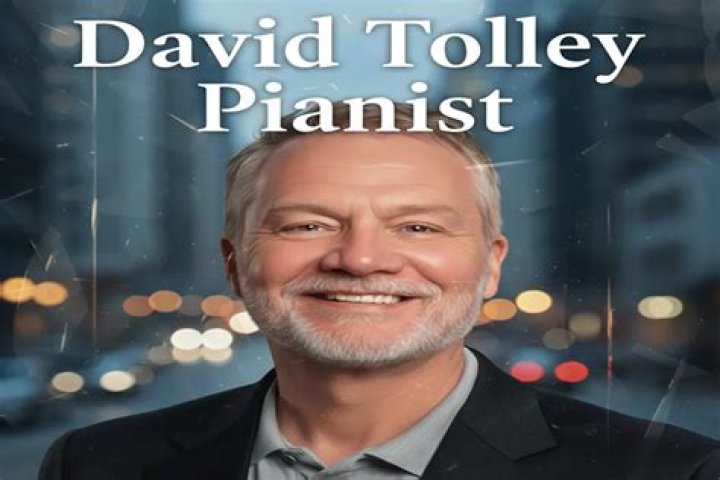 David Tolley Pianist Net Worth: Exploring the Success and Legacy of a Renowned Musician