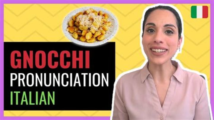 How Do You Say Gnocchi: A Comprehensive Guide to Pronunciation and More