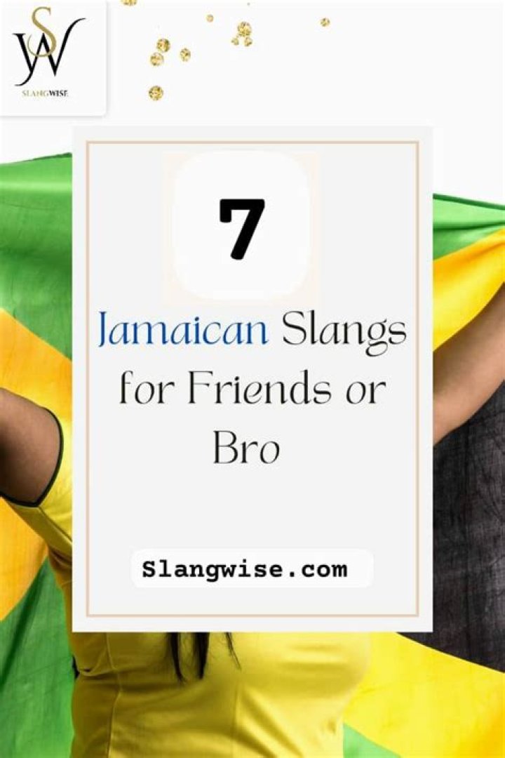 Jamaican Lang for Friend or Bro: A Comprehensive Guide to Building Connections Through Language