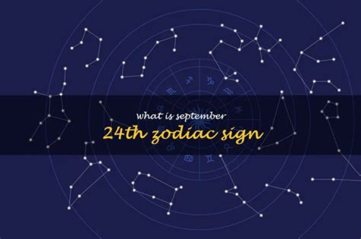 September 24th Astrological Sign: Unveiling the Traits and Mysteries of Libra