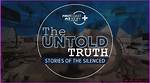 Uncovering the Untold Story and Hidden Truths