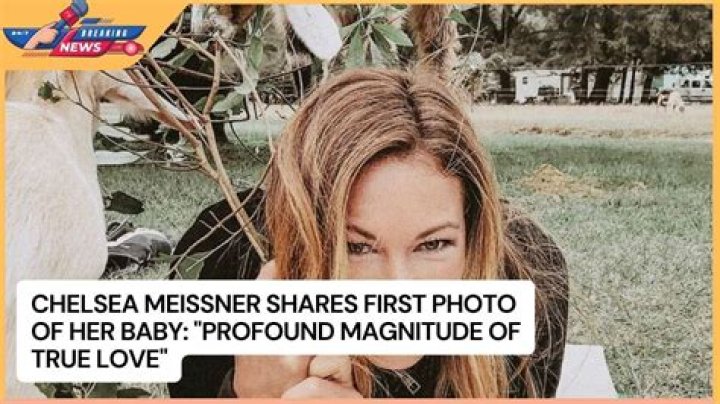 Who Is Chelsea Meissner's Baby Father? Exploring the Facts and Details